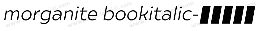 morganite bookitalic字体转换